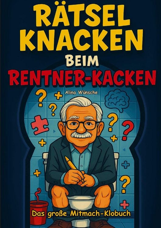 Produktbild: R&auml;tsel knacken beim Rentner-Kacken