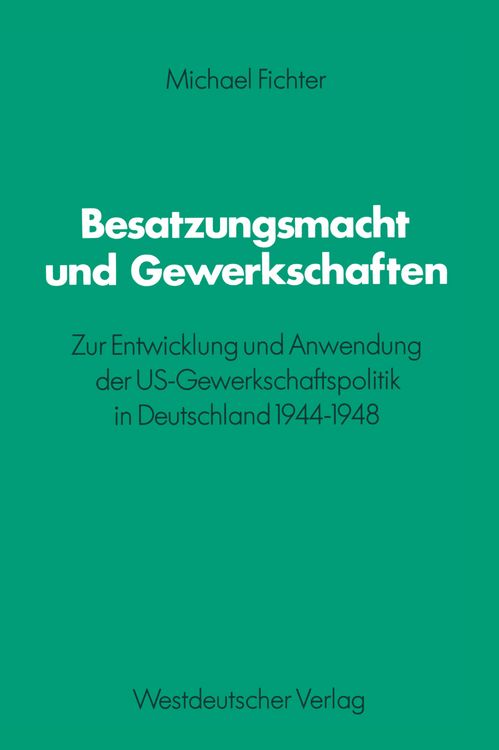 Produktbild: Besatzungsmacht und Gewerkschaften
