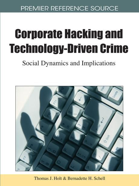 Produktbild: Corporate Hacking and Technology-Driven Crime: Social Dynamics and Implications