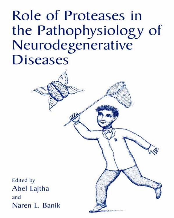 Produktbild: Role of Proteases in the Pathophysiology of Neurodegenerative Diseases