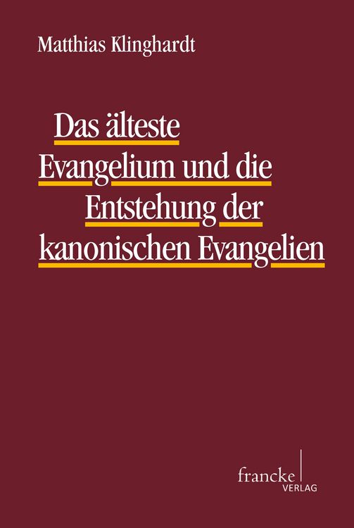 Produktbild: Das &auml;lteste Evangelium und die Entstehung der kanonischen Evangelien
