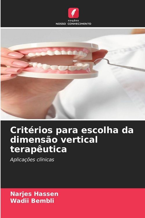 Produktbild: Crit&eacute;rios para escolha da dimens&atilde;o vertical terap&ecirc;utica