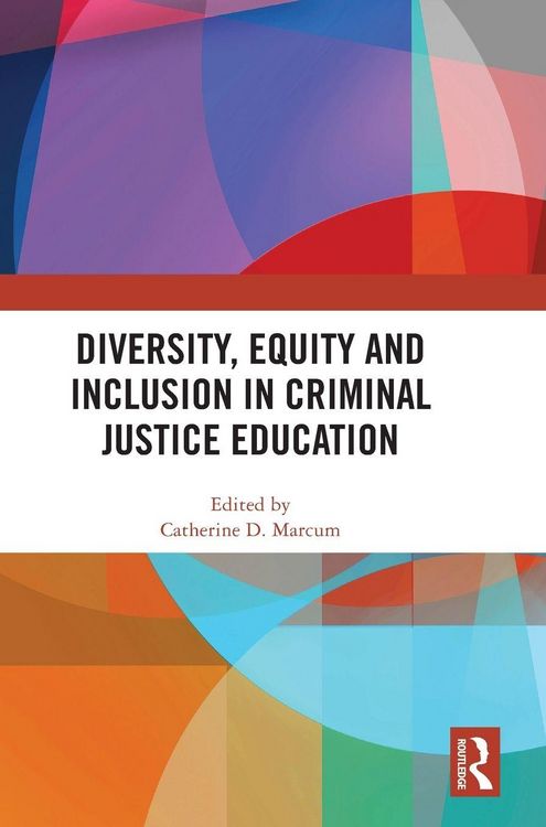 Produktbild: Diversity, Equity and Inclusion in Criminal Justice Education