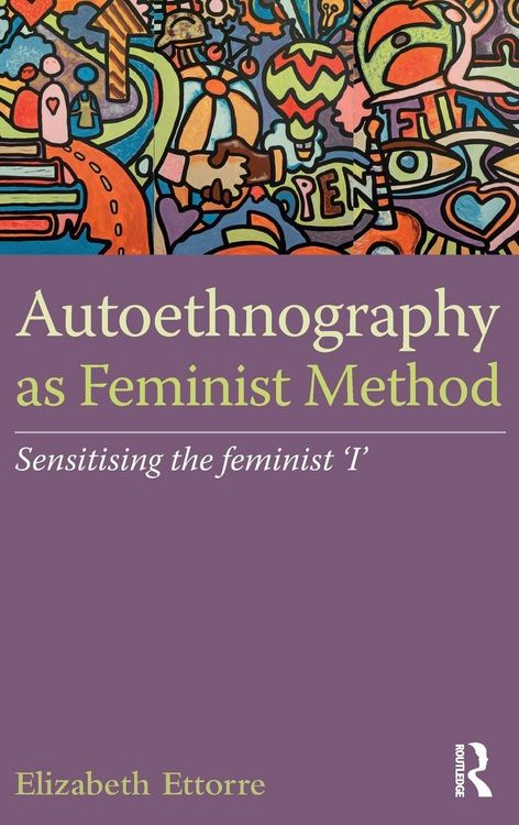 Produktbild: Autoethnography as Feminist Method