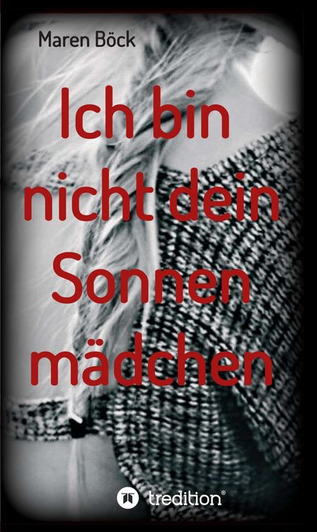 Produktbild: Ich bin nicht dein Sonnenm&auml;dchen