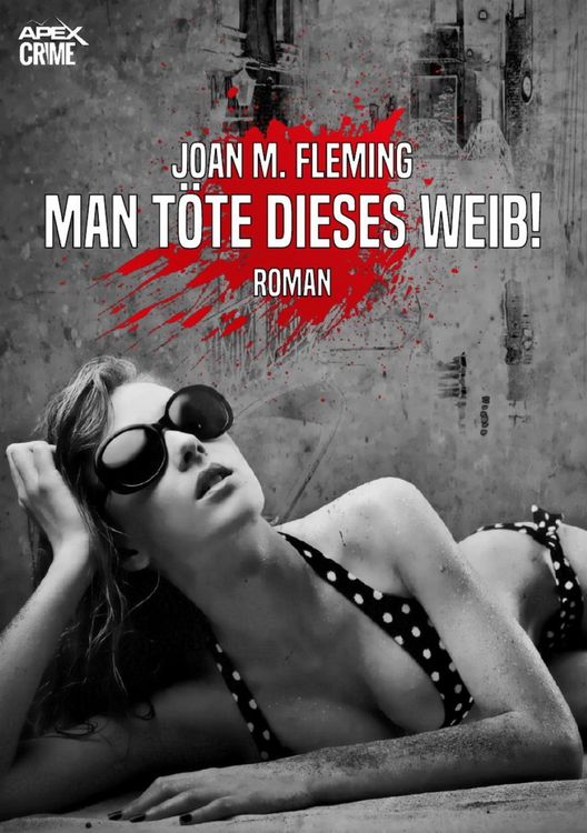 Produktbild: Man T&ouml;te Dieses Weib!