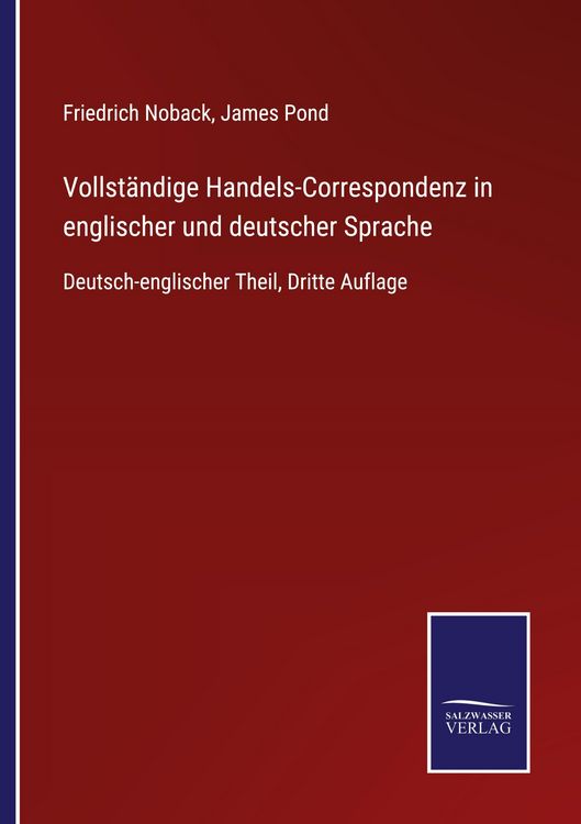 Produktbild: Vollst&auml;ndige Handels-Correspondenz in englischer und deutscher Sprache