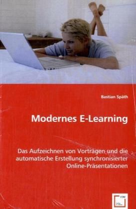 Produktbild: Sp&auml;th, B: Modernes E-Learning