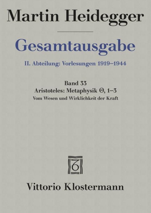 Produktbild: Aristoteles: Metaphysik IX, 1-3. Vom Wesen und Wirklichkeit der Kraft (Sommersemester 1931)