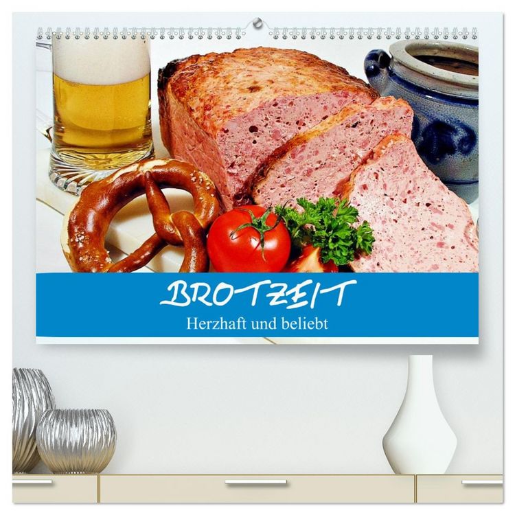 Produktbild: Brotzeit. Herzhaft und beliebt (hochwertiger Premium Wandkalender 2026 DIN A2 quer), Kunstdruck in Hochglanz