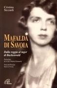 Produktbild: Mafalda di Savoia. Dalla reggia al lager di Buchenwald