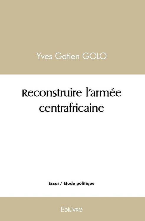 Produktbild: Reconstruire l armee centrafricaine