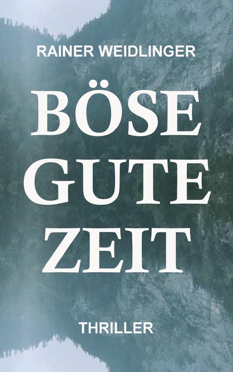 Produktbild: B&ouml;se Gute Zeit