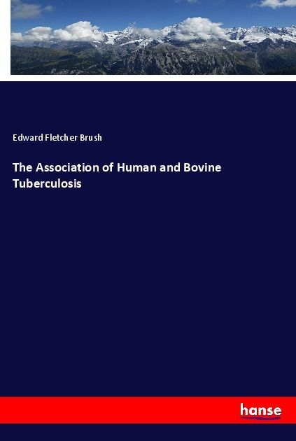 Produktbild: The Association of Human and Bovine Tuberculosis