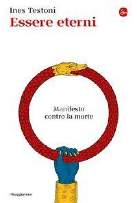 Produktbild: Essere eterni. Manifesto contro la morte