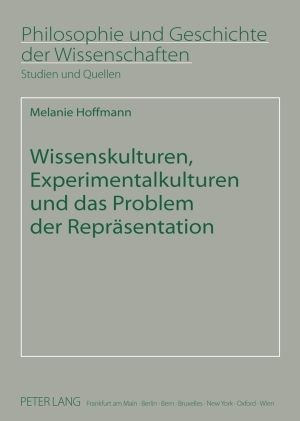Produktbild: Wissenskulturen, Experimentalkulturen und das Problem der Repr&auml;sentation