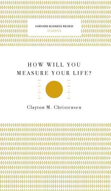 Produktbild: How Will You Measure Your Life? (Harvard Business Review Classics)