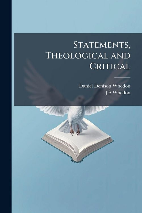 Produktbild: Statements, Theological and Critical