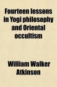 Produktbild: Fourteen Lessons in Yogi Philosophy and Oriental Occultism