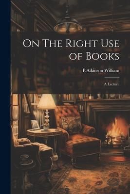 Produktbild: On The Right Use of Books