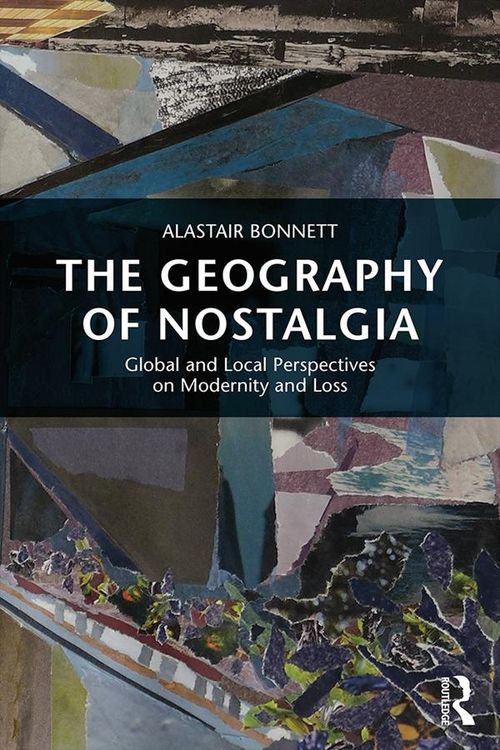 Produktbild: The Geography of Nostalgia