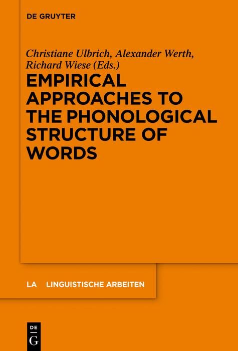 Produktbild: Empirical Approaches to the Phonological Structure of Words