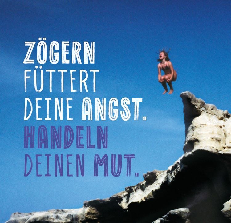 Produktbild: Das Beste entsteht immer aus Mut