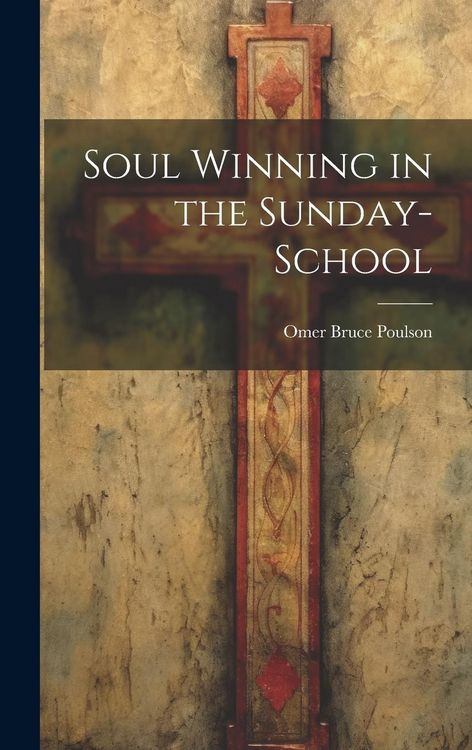 Produktbild: Soul Winning in the Sunday-school