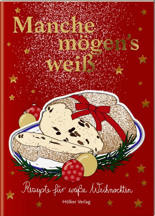 Produktbild: Der kl. K&uuml;chenfreund: Manche m&ouml;gen's wei&szlig; (Weihnachten)
