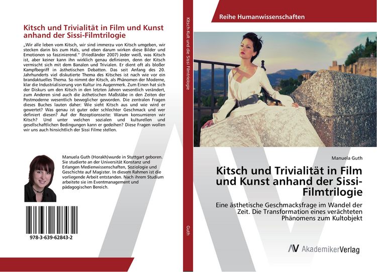 Produktbild: Kitsch und Trivialit&auml;t in Film und Kunst anhand der Sissi-Filmtrilogie
