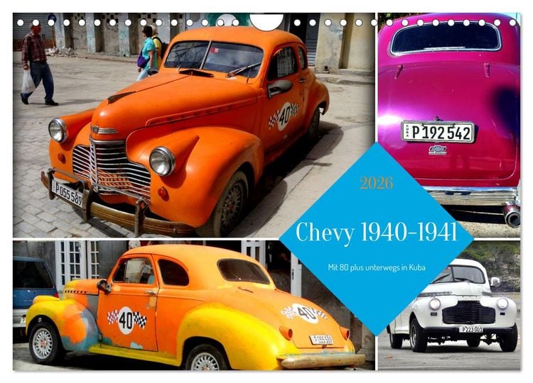 Produktbild: Chevy 1940-1941 - Mit 80 plus unterwegs in Kuba (Wandkalender 2026 DIN A4 quer), CALVENDO Monatskalender
