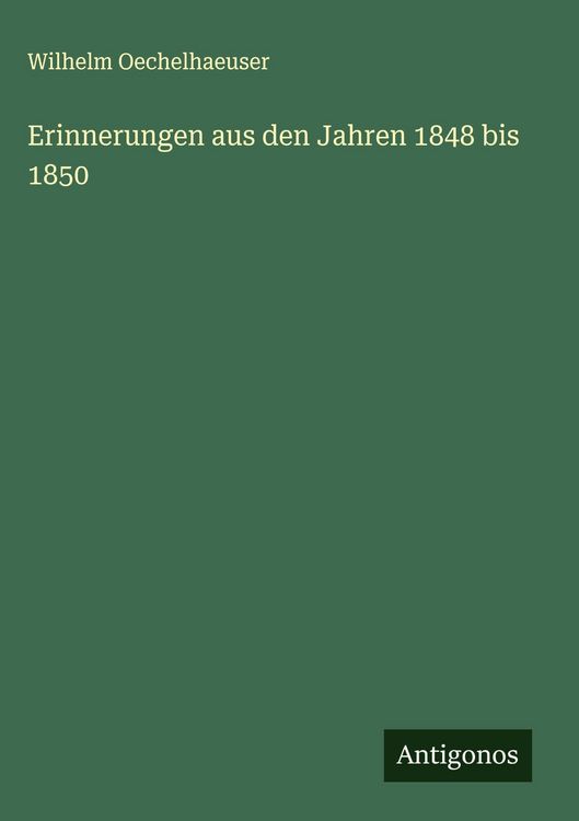 Produktbild: Erinnerungen aus den Jahren 1848 bis 1850