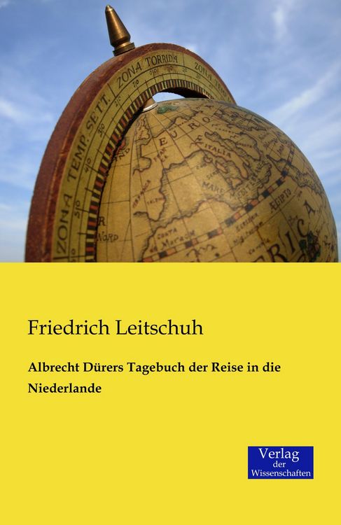 Produktbild: Albrecht D&uuml;rers Tagebuch der Reise in die Niederlande