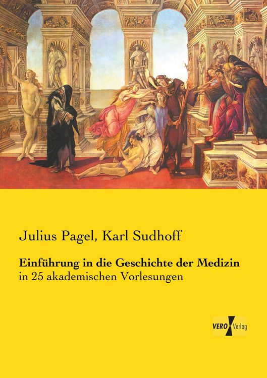 Produktbild: Einf&uuml;hrung in die Geschichte der Medizin