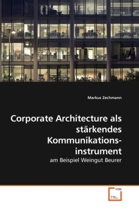 Produktbild: Corporate Architecture als st&auml;rkendes Kommunikationsinstrument