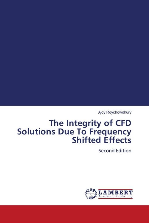 Produktbild: The Integrity of CFD Solutions Due To Frequency Shifted Effects