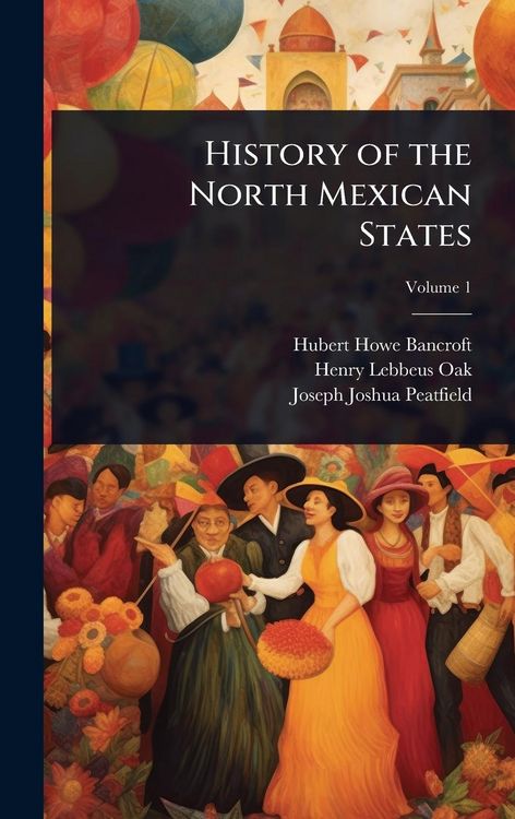 Produktbild: History of the North Mexican States