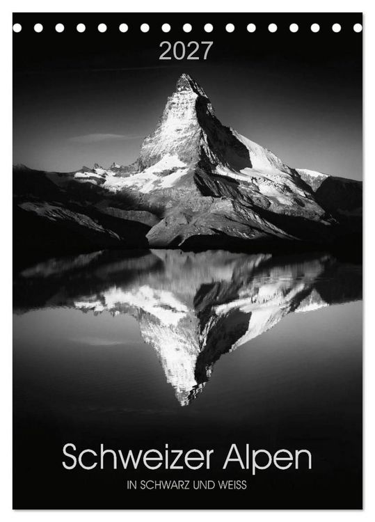 Produktbild: SCHWEIZER ALPEN in Schwarz und Wei&szlig; (Tischkalender 2027 DIN A5 hoch), CALVENDO Monatskalender
