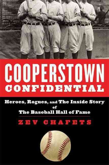 Produktbild: Cooperstown Confidential: Heroes, Rogues, and the Inside Story of the Baseball Hall of Fame