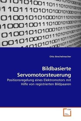 Produktbild: Brechelmacher, O: Bildbasierte Servomotorsteuerung