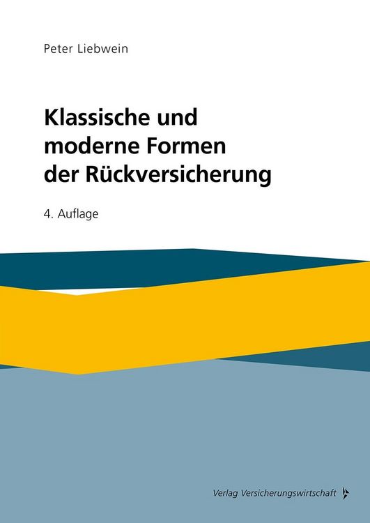 Produktbild: Klassische und moderne Formen der R&uuml;ckversicherung