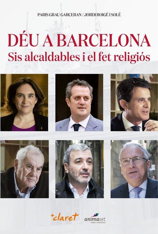 Produktbild: D&eacute;u a Barcelona : sis alcaldables i el fet religi&oacute;s