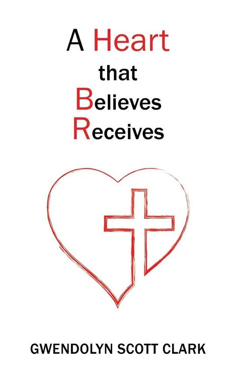Produktbild: A Heart that Believes Receives