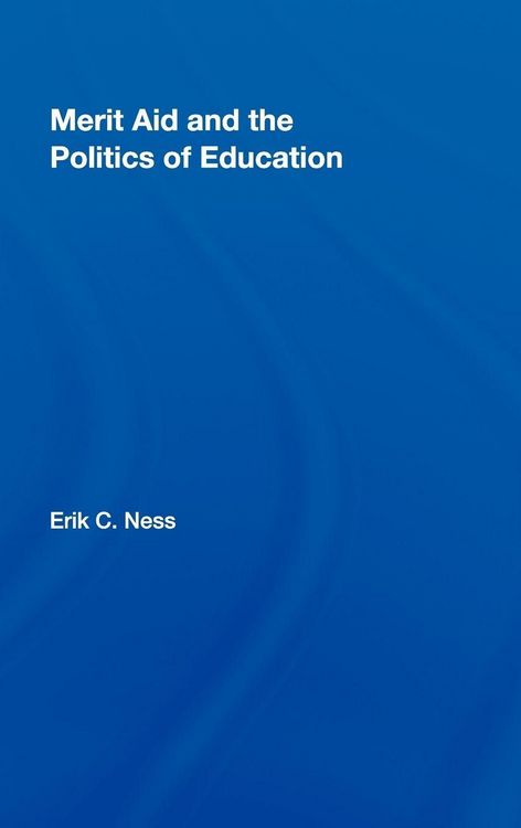 Produktbild: Merit Aid and the Politics of Education