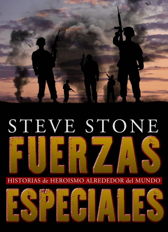 Produktbild: Fuerzas Especiales: Historias de Heroismo Alrededor del Mundo
