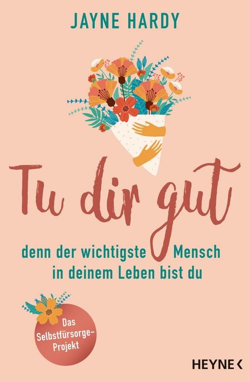 Produktbild: Tu dir gut - denn der wichtigste Mensch in deinem Leben bist du