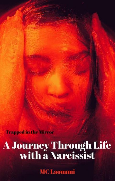 Produktbild: Trapped in the Mirror A Journey Through Life with a Narcissist