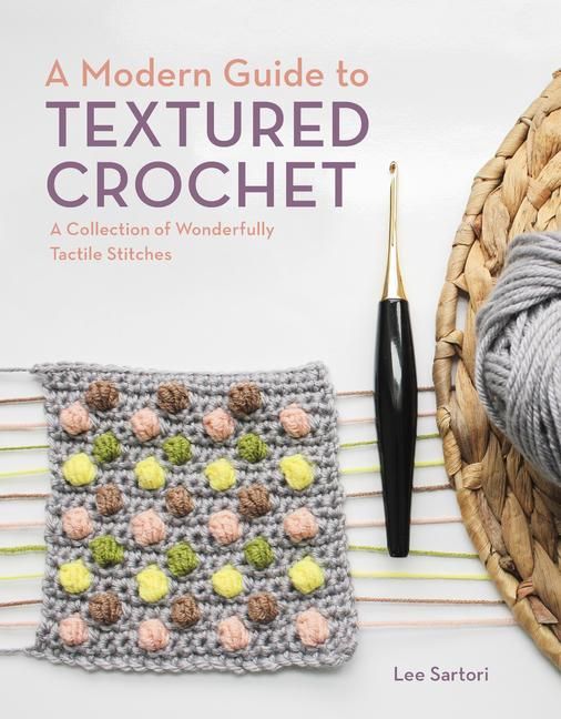 Produktbild: A Modern Guide to Textured Crochet