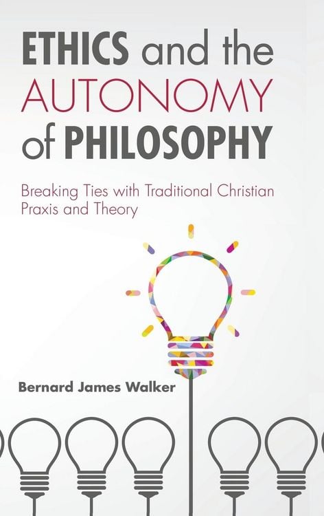 Produktbild: Ethics and the Autonomy of Philosophy