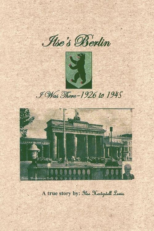 Produktbild: Ilse's Berlin-I Was There-1926 to 1945